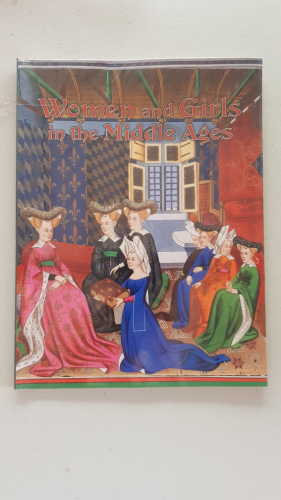 Women and Girls in the Middle Ages
